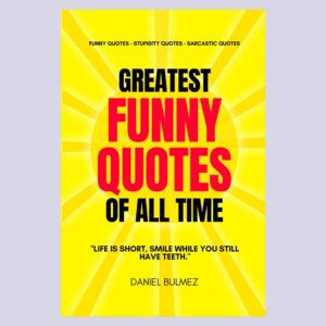 Yellow sunburst book cover for Greatest Funny Quotes of All Time by Daniel Bulmez