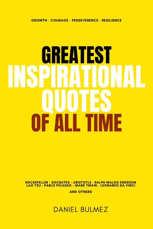 Yellow book cover of Greatest Inspirational Quotes of All Time, smaller format by Daniel Bulmez
