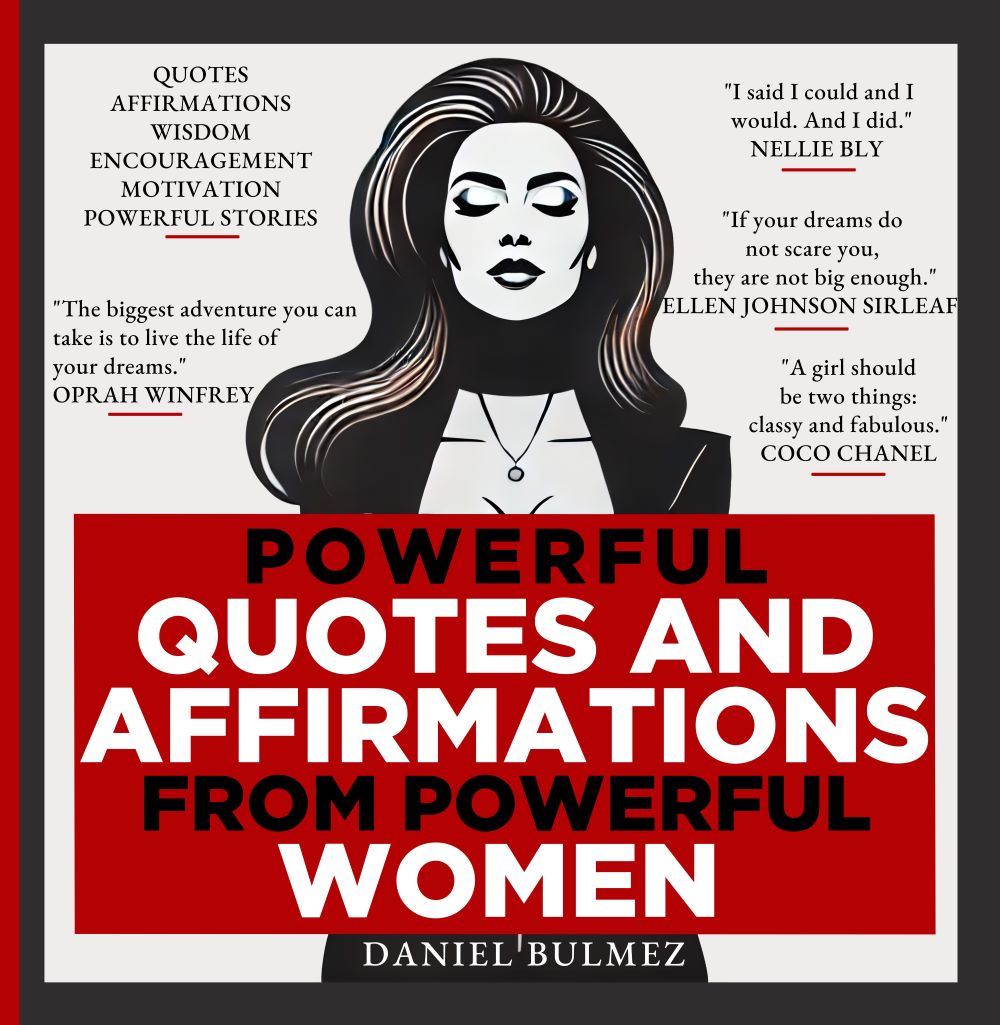 Book cover: Powerful Quotes and Affirmations from Powerful Women, stylized woman illustration by Daniel Bulmez